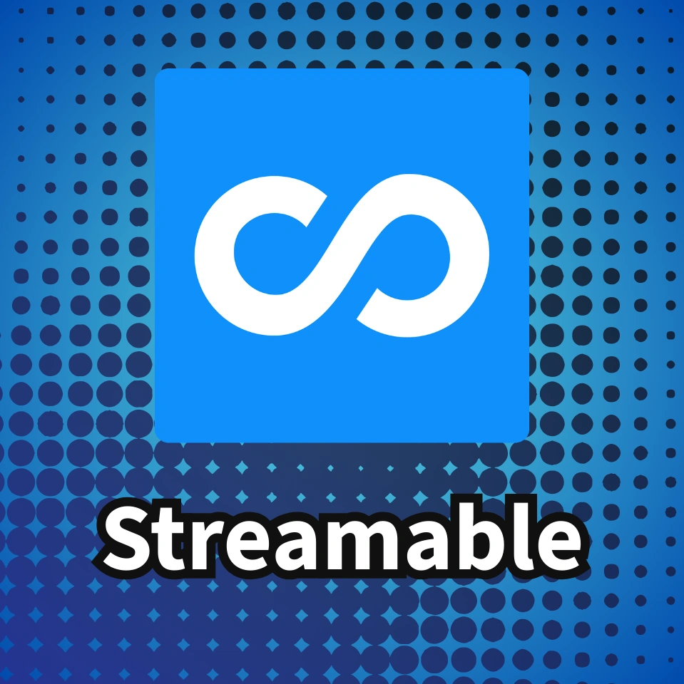 Streamable 1